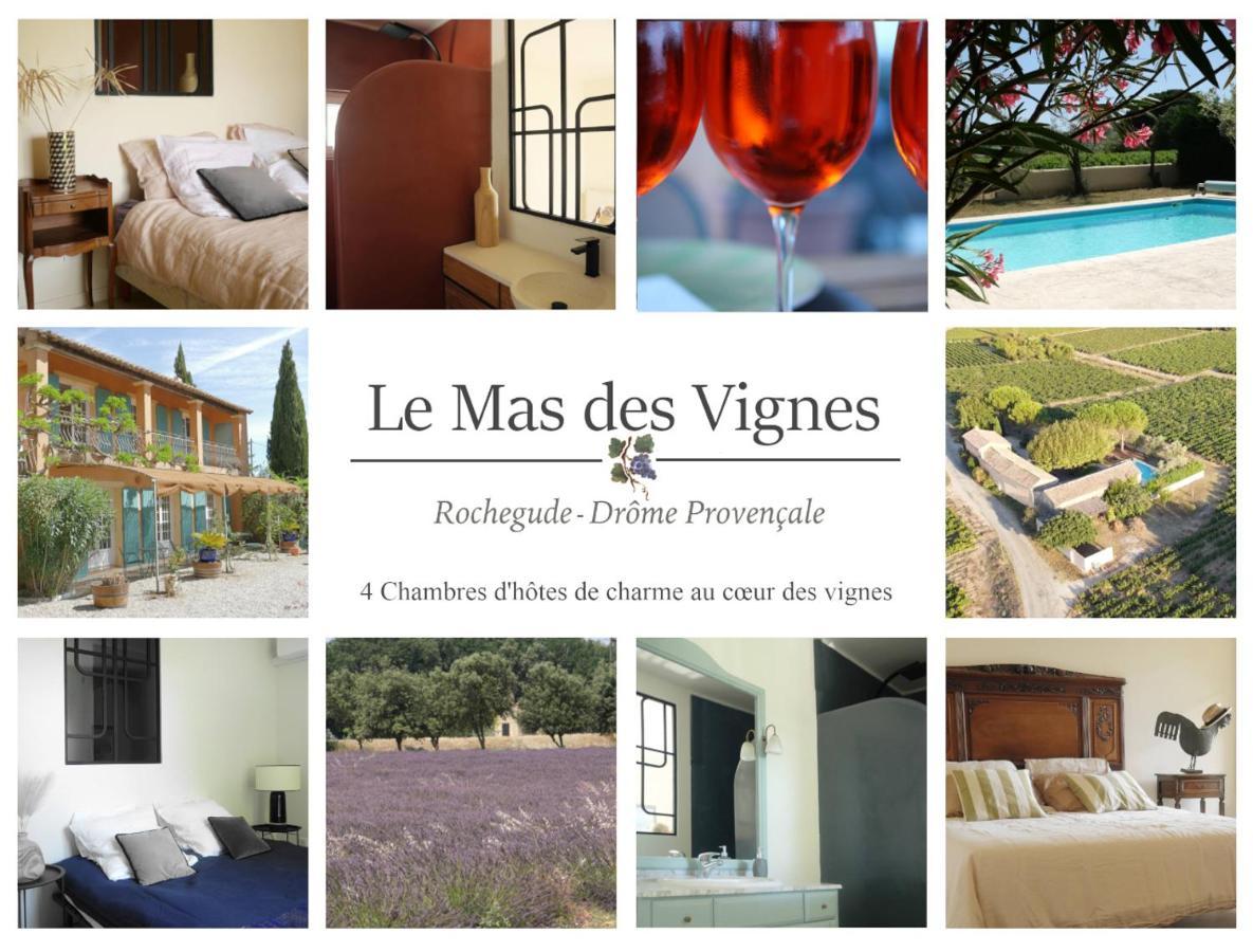 Maison D'Hotes Le Mas Des Vignes Hotel Rochegude  Bagian luar foto